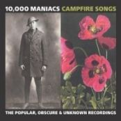 Campfire Songs: The Popular, Obscure & Unknown Recordings 