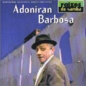 Razes do Samba: Adoniran Barbosa 