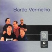 Warner 25 Anos: Baro Vermelho 