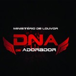 Ministrio de Louvor DNA de Adorador